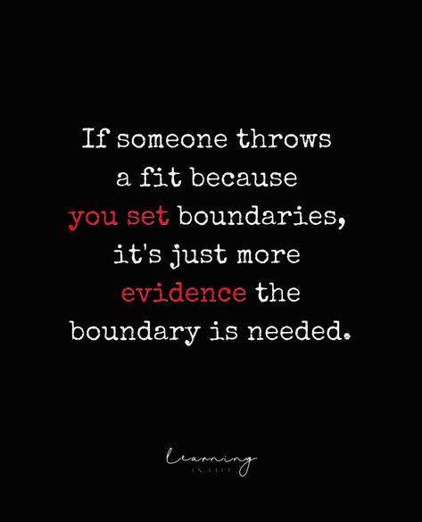 People Get Mad When You Set Boundaries, Quotes About Having Boundaries, Enforcing Boundaries Quotes, Crossed Boundaries Quotes, Overstepping Boundaries Quotes People, No Peace In Relationship, Emotional Dumping Boundaries, People With No Boundaries Quotes, Quotes On Setting Boundaries