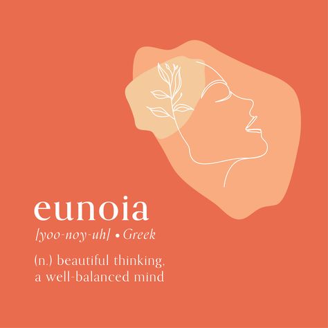 Eunoia Meaning, Greek Words And Meanings, Clinical Counseling, Psychology Clinic, Boutique Aesthetic, Greek Names, Lightroom Presets Tutorial, Illustration Quotes, Learn English Vocabulary