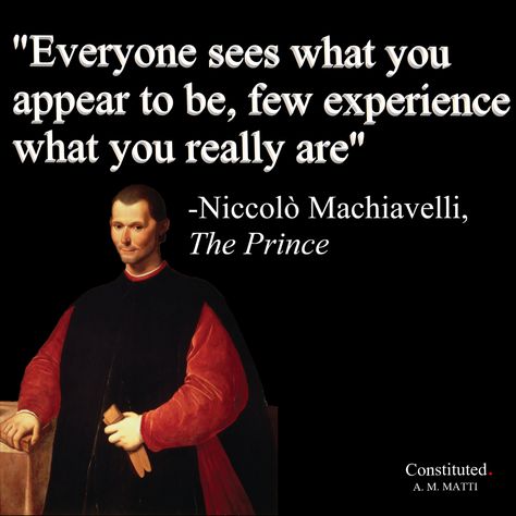 The Prince Book Machiavelli, Nicolo Machiavelli Quotes, The Prince Machiavelli Quotes, Niccolo Machiavelli Quotes, The Prince Machiavelli, The Prince Book, Nicolo Machiavelli, Machiavelli Quotes, Niccolo Machiavelli