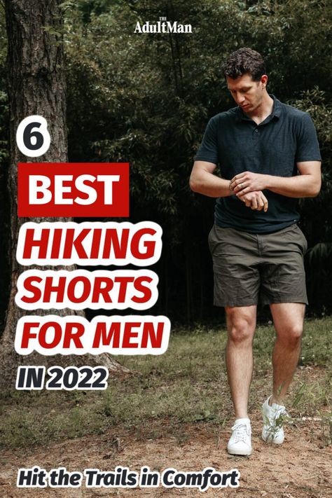 Let's not hike in board shorts again, Captain Chafe-a-Lot. Check out our picks of the best hiking shorts for men so you can hit the trails in ultimate comfort. Men’s Hiking Outfit Summer, Men’s Hiking Outfit, Trekking Outfit Men, Men Hiking Outfit, Hiking Outfit Men, Mens Hiking Shorts, Trekking Outfit, Hiking Summer, Types Of Shorts