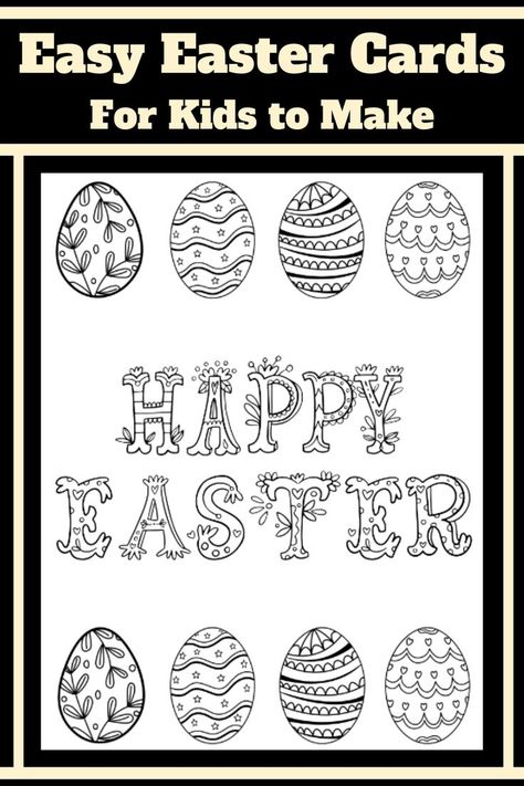 Pin text reads, Easy Easter Crads for kids to make and has image of easter card to color in. Eyfs Easter, Easy Easter Cards, Easter Cards For Kids, Printable Easter Cards, Kids Easter Cards, Easter Bingo Cards, Cards For Kids To Make, Easter Activities For Toddlers, Easter Bingo