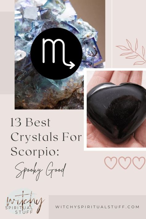 13 Best Crystals For Scorpio: Spooky Good Crystals For Scorpio Zodiac Signs, Crystals Scorpio, Crystals For Scorpio, Scorpio Crystals, Scorpio Moon Sign, Rainbow Things, Best Crystals, Scorpio Moon, Protection Crystals