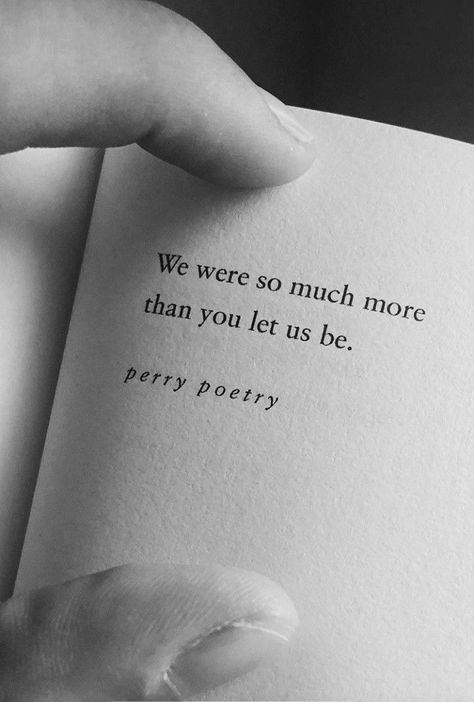 Perry Poetry, Happy Inspiration, Rihanna Riri, Quotes Book, Let You Go, Quotes Happy, Drawing Quotes, Soul Quotes, Poem Quotes