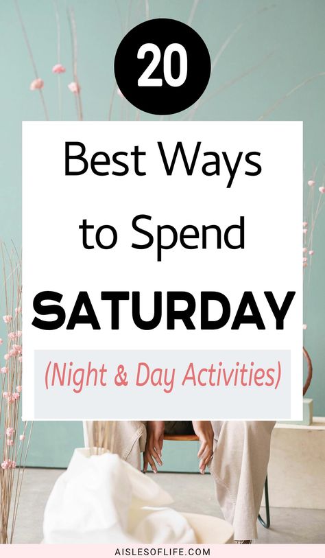 Fun things to do on Saturdays? What to do on a Saturday fun weekend activities, how to spend Saturday night single women fun Saturday activities for adults fun Saturday night activities with friends Saturday morning quotes & blessings, fun things to do on Saturday night alone ideas family Saturday family activities productive things to do on weekends fun things to do on Saturday alone ideas fun Saturday outdoor activities kids Saturday night dinner ideas, Happy weekend quotes, fun weekend plans What To Do Over The Weekend, Things To Do Weekend, What To Do On Day Off, What To Do On Saturday, What To Do On A Saturday, Weekend Things To Do, Fun Things To Do On The Weekend, Things To Do On A Saturday, Weekend Ideas Things To Do