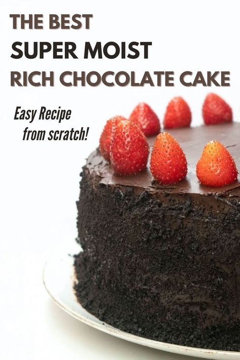 Chocolate Cake Recipe From Scratch, Easy Moist Chocolate Cake, Classic Chocolate Cake Recipe, Easy Chocolate Cake Recipe, Buttermilk Chocolate Cake, Cake Recipe From Scratch, Homemade Cake Recipes Chocolate, Super Moist Chocolate Cake, Chocolate Cake From Scratch