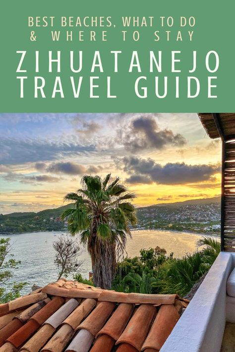 Zihuatanejo Travel Guide Pinterest 6LR Zihuatanejo Mexico, Beaches To Visit, Best Beaches To Visit, Mexico Trip, Mexico Hotels, Best Vacation Spots, Mexico Beach, Varadero, Beach Bungalows