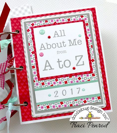 Doodlebug Design Inc Blog: All About Me Challenge: A to Z by Traci Penrod Bug Design, Mini Scrapbooks, Pocket Photo, Doodle Bug, Playful Colors, Mini Photo Albums, Notebook Ideas, Craft Area, Doodlebug Design