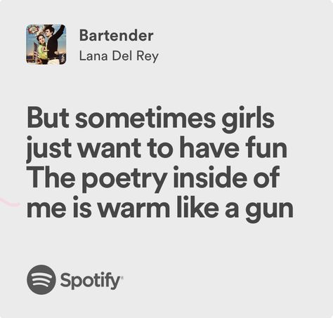 Bartender Lana Del Rey, Lana Del Rey Poetry, Lana Del Rey Songs, Pretty Lyrics, The Girl Who, Lana Del Rey, Song Lyrics, Poetry, Songs