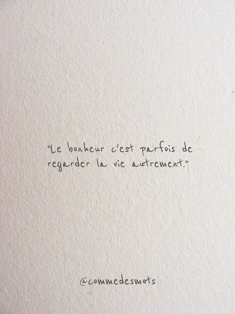 Le bonheur c'est parfois de regarder la vie autrement #proverbe #citation  #CitationDuJour #bonheur #penseepositive Citation Force, Quotes Strength, Staying Strong, Quotes About Strength And Love, Times Quotes, Strength Quotes, Quote Citation, French Quotes, Super Quotes