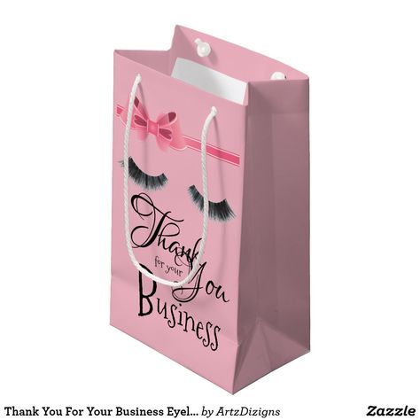 Thank You For Your Business Eyelashes Gift Bag  http://www.zazzle.com/artzdizigns?rf=238365382999242687* #GiftBags #EyelashExtensions #BusinessGiftBags #BeautyBusinessGiftBags #Zazzle #ZazzleMade Eyelash Technician, Thank You Bags, Eyelash Extentions, Girly Gifts, Pink Gifts, Beauty Business, Business Gifts, Diy Custom, Pink Ribbon