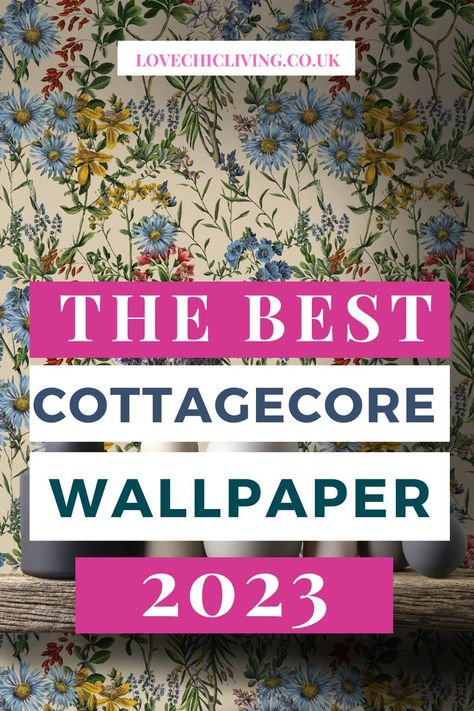 Vintage Floral Wallpaper Bedroom Country Cottages, Cottage Wallpaper Aesthetic, Wallpaper Ideas 2023, Country Cottage Wallpaper, Romantic Cottagecore Aesthetic, Cottage Core Aesthetic Wallpaper, Floral Wallpaper Kitchen, Hallway Wallpaper Ideas, Cottage Core Wallpaper