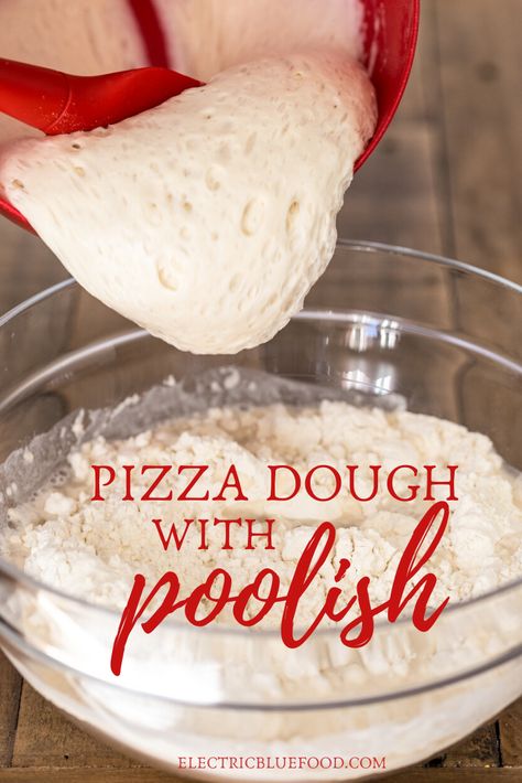 Poolish pizza dough (with yeast or sourdough starter) • Electric Blue Food - Kitchen stories from abroad Pizza Dough With Yeast, Poolish Pizza Dough, Poolish Recipe, Boston Pizza, Pizza Project, Italian Pizza Dough Recipe, No Yeast Pizza Dough, Ooni Pizza, Best Pizza Dough Recipe