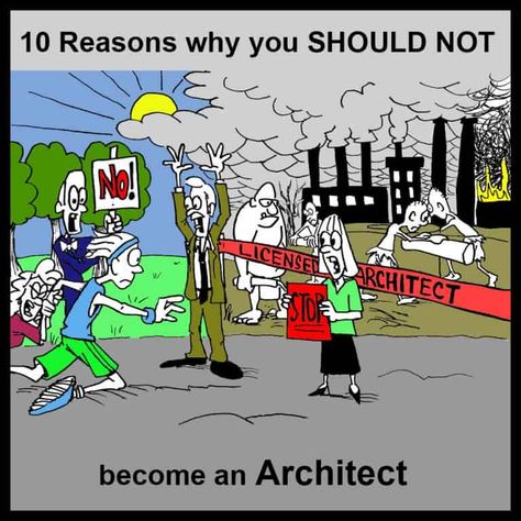 A list of 10 fantastic reasons why you should not become an Architect. Being An Architect, Architect Person, Architect Student Life, Architect Life, Architect Career, Architecture Memes, Architecture Career, Architect Jobs, Architecture Jobs