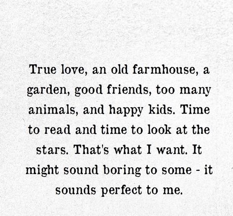 Old Country Quotes, Farm Life Quotes, Inspirerende Quotes, Witchy Women, Wonderful Words, Future Life, Happy Thoughts, Simple Life, Pretty Words