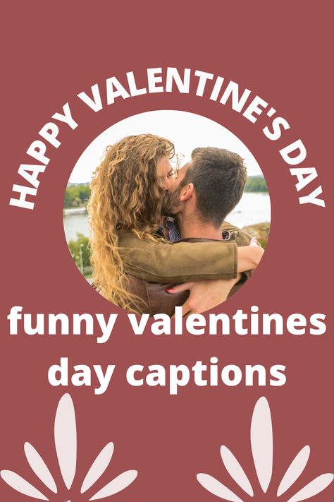 Funny Valentines day Captions Day Captions Instagram, Valentines Day Captions, Day Captions, Valentines For Singles, Happy Drink, Classic Love, Classic Quotes, Caption For Yourself, Tell The World