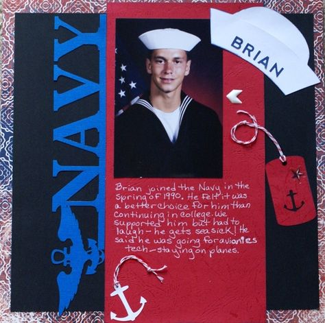 Us Navy Scrapbook Ideas, Navy Scrapbook Ideas, Washington Dc Scrapbook, Military Scrapbook, Welcome Home Soldier, Navy Training, Book Layouts, Joining The Navy, Anniversary Scrapbook