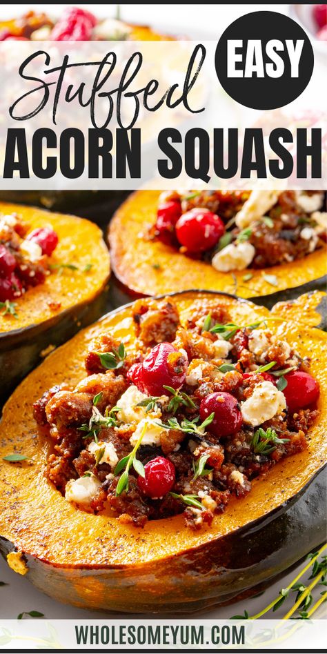 Stuffed Acorn Squash Squash With Ground Beef, Stuffed Delicata Squash, Sausage Stuffed Acorn Squash, Recipe With Sausage, Acorn Squash Recipe, Stuffed Acorn Squash, Acorn Squash Recipes, Wholesome Yum, Goat Cheese Recipes