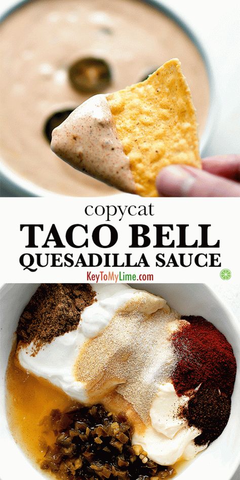 This Copycat Taco Bell Quesadilla Sauce is SO GOOD! Creamy, savory, a little tangy, full of flavor, and just spicy enough. It’s perfect on everything (burritos, burrito bowls, tacos, fries, quesadillas), and whenever I make it people ask me to make more!  #tacos #tacobell #quesadillas | keytomylime.com Taco Bell Quesadilla Sauce, Christmas Recipes Dinner Main Courses, Quesadilla Sauce, Taco Bell Quesadilla, Copycat Taco Bell, Recipes Halloween, Halloween Food Dinner, Appetizers Christmas, Halloween Food Appetizers