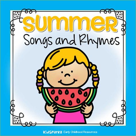 Songs About Summer For Toddlers, Summer Camp Songs For Preschoolers, Summer Songs For Preschool, Summer Songs For Toddlers, Summer School Preschool Activities, Summer Lesson Plans For Preschool Ideas, June Preschool Themes, Songs About Summer, Summer Theme Preschool