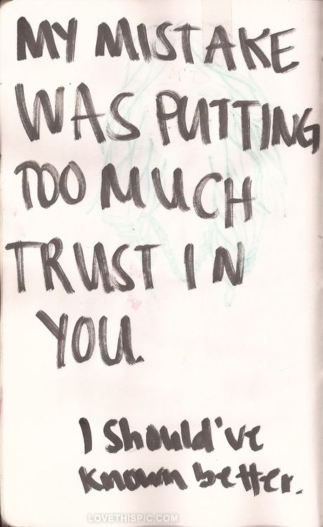 Should have know better. The moment I asked for help, you left. Coward My Mistake, Should Have Known Better, Life Quotes Love, The Words, Great Quotes, Beautiful Words, Favorite Quotes, Wise Words, Too Much