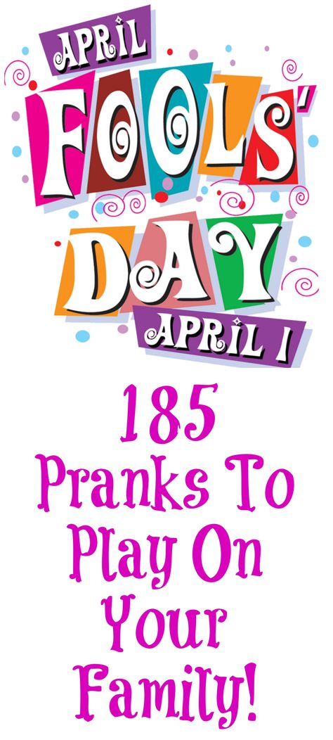 185 Easy April Fool’s Jokes And Pranks To Play On Your Family: The Ultimate List April Fools Text Pranks, April Fools Pranks For Adults, April Fools Tricks, Best April Fools Pranks, Funny April Fools Pranks, Pranks To Pull, Easy Pranks, April Fools Day Jokes, Best April Fools