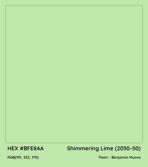 HEX #BFE8AA Shimmering Lime (2030-50) Paint Benjamin Moore - Color Code Lime Green Paint Colors, Lime Green Paint, Paint Benjamin Moore, Munsell Color System, Analogous Color Scheme, Paint Color Codes, Rgb Color Codes, Hexadecimal Color, Rgb Color Wheel