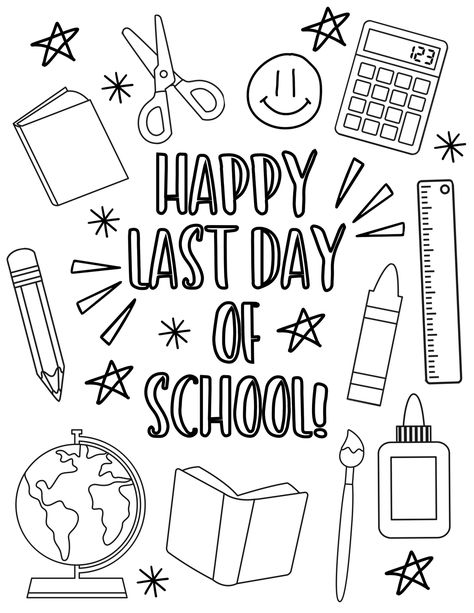 Happy Last Day of School Coloring Page.pdf Last Day Of School Coloring Page, Last Day Of School Worksheets, Happy Last Day Of School, School Coloring Pages, School Decor, School Memories, School Worksheets, School Decorations, Last Day Of School