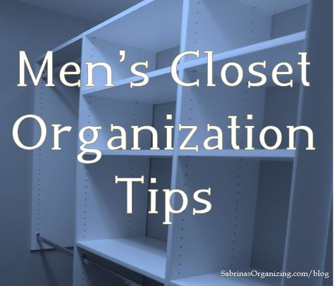 Mens closet organization tips post talks about details on how to organize any men's closet. Men’s Small Closet Organization, Mens Clothes Organization, Organize Mens Closet, Male Closet Ideas, Mens Closet Organization Ideas, Mens Closet Design, Men’s Closet Ideas, Mens Closet Ideas, Men’s Closet