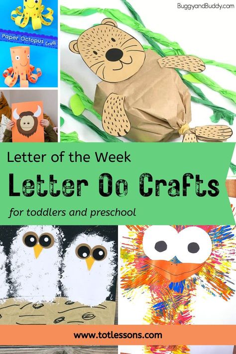 Letter of the Week Preschool Curriculum: Letter O - Printables and Resources - totlessons.com The Letter O Preschool Crafts, O Crafts For Toddlers, Letter O Crafts For Toddlers, O Crafts For Preschool, Letter O Crafts For Preschoolers, Teaching Preschoolers Letters, Letter O Preschool, O Is For Owl, Letter Of The Week Preschool