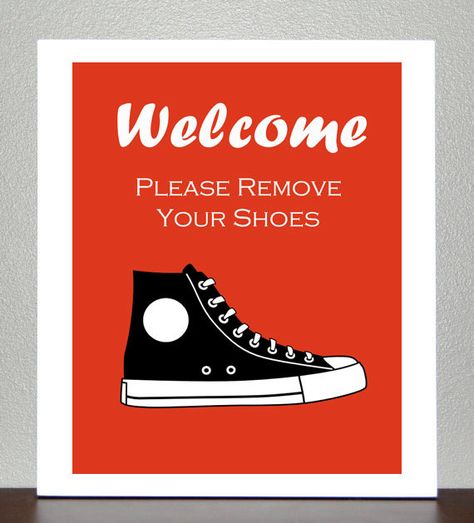 Welcome Please Remove Your Shoes Sign, Please Remove Your Shoes Sign, Remove Your Shoes Sign, Remove Shoes Sign, Shoes Off Sign, Please Remove Your Shoes, Remove Shoes, Remove Your Shoes, Funny Google Searches