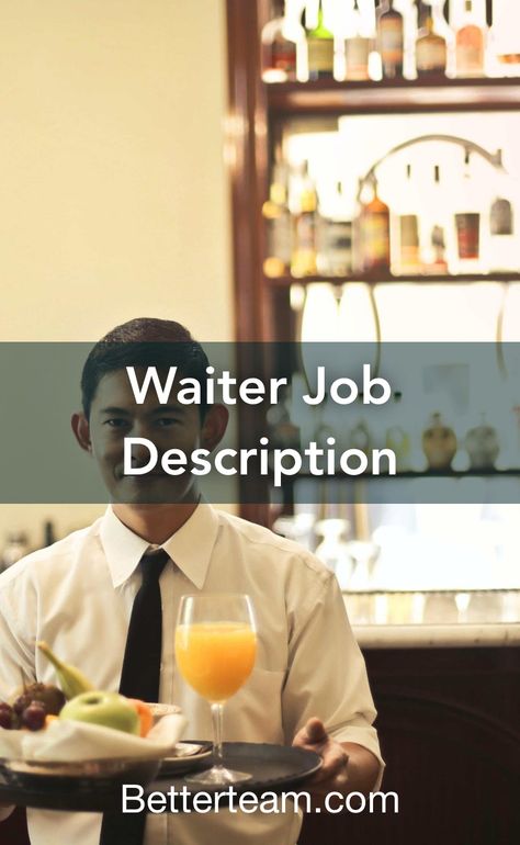 Learn about the key requirements, duties, responsibilities, and skills that should be in a Waiter Job Description. First Job Tips, Hotel Management Hospitality, Server Resume, Job Description Template, Interview Answers, Sales Skills, Job Interview Questions, Interview Questions And Answers, Interpersonal Skills