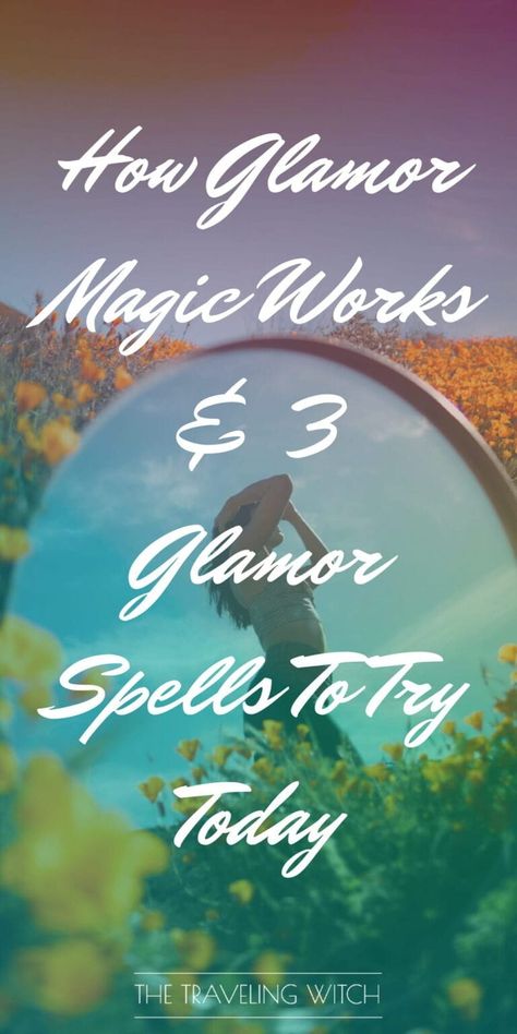 Glamor Magic, Glamour Spell, Smudging Prayer, Occult Witch, What Is Spirituality, Traditional Witchcraft, Spell Work, Tarot Book, Magical Makeup