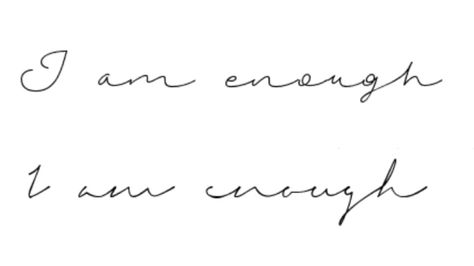 I am enough I Am Enough Finger Tattoo, I Am Enough Bible Tattoo, Just As I Am Tattoo, Iam Enough Tattoo, I Am Good Enough Tattoo, Always Enough Tattoo, I Am Worthy Tattoos For Women, More Than Enough Tattoo, Im Enough Tattoo