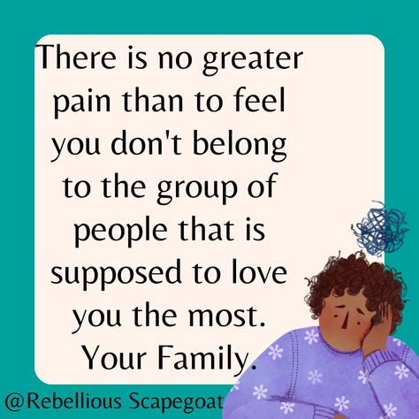 Family Doesnt Support Me, Scapegoat Family Quotes, Family Dissapointment Quotes Feelings, Husbands Family Hates Me, When Family Leaves You Out Quotes, When Family Hurts You The Most, Bad Family Quotes Toxic People, Feeling Left Out Family, Left Out Quote Family