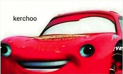 Kerchoo | Lightning McQueen's Ka-Chow | Know Your Meme Funny Text Posts, Car Memes, Movie Memes, Try Your Best, Cars Movie, Funny As Hell, Pixar Cars, Lightning Mcqueen, Disney Cars