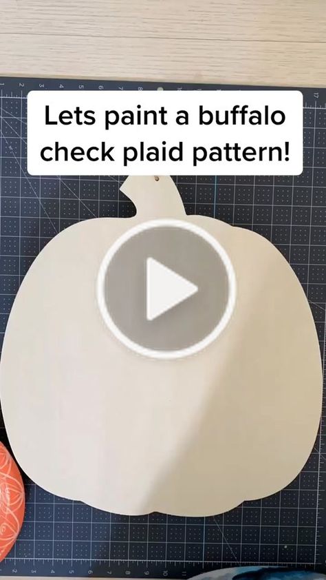 Buffalo Check Pumpkins Diy, Diy Buffalo Plaid Paint, How To Paint Buffalo Plaid Step By Step, Buffalo Plaid Painting Diy, How To Paint A Plaid Pattern, Paint Buffalo Plaid Diy, How To Paint Buffalo Plaid On Wood, Plaid Pumpkin Painting, How To Paint Buffalo Plaid