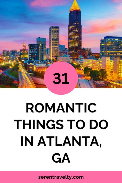 It doesn’t matter if you live in the state or you decide to make it your next romantic destination, there’s plenty of things to do in Atlanta for couples. 

In fact, I’m about to share the 31 most romantic things to do in Atlanta. Georgia Us, Atlanta Beltline, City Winery, Piedmont Park, Georgia Aquarium, Romantic Things To Do, Romantic Picnics, Romantic Night, Picnic In The Park