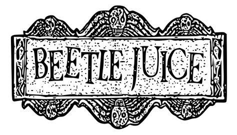 Beetlejuice Logo, Robert Goulet, Alex Brightman, Geena Davis, Catherine O'hara, Michael Keaton, Teen Titans Go, Beetlejuice, Teen Titans