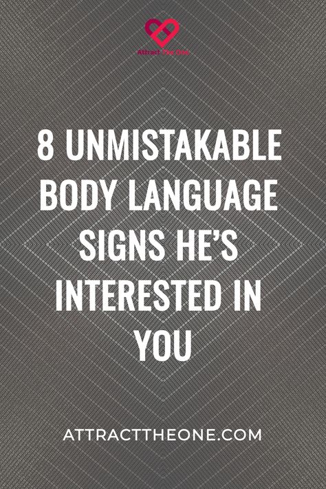 "8 unmistakable body language signs he’s interested in you" text on a textured background with website link. Understanding Body Language, Body Language Attraction Men, Body Language Attraction, Confident Body Language, Body Language Signs, Understanding Men, Body Language, Feel Confident, Psychology