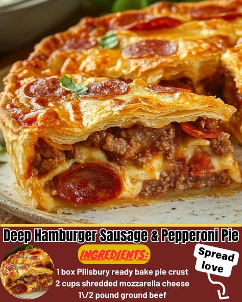 Deep Hamburger Sausage & Pepperoni Pie Deep Dish Hamburger Pepperoni Pie, Deep Dish Hamburger Sausage Pepperoni Pizza, Sausage Pepperoni Stromboli, Easy Deep Dish Pizza Recipe, Deep Dish Hamburger Sausage And Pepperoni Pie, Pizza Pie Casserole, Hamburger Pizza Pie, Deep Dish Pizza Pie Recipe, Sausage Pizza Ideas