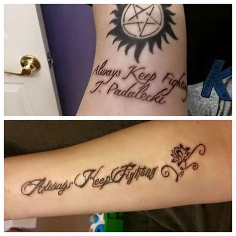 Always keep fighting Akf Tattoo, Spn Tattoo, Quotes For Tattoos, Supernatural Bloopers, Supernatural Tattoo, Quote Tattoos, Supernatural Quotes, Deathly Hallows Tattoo, Tattoo Images