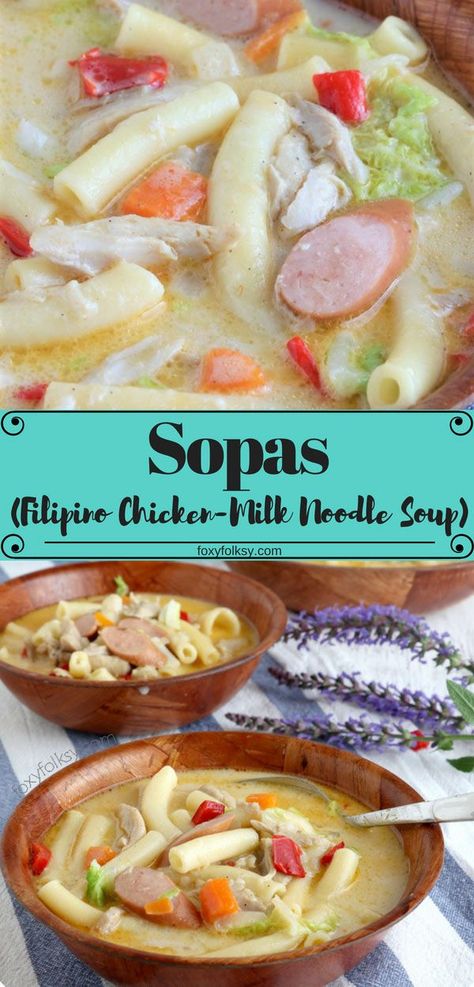 Sopas is a Filipino chicken noodle soup cooked with milk and packed with vegetables. A hearty, healthy comfort food perfect for cold or rainy days. | www.foxyfolksy.com #soup #filipinofood #comfortfood #filipinorecipe #chickennoodlesoup Sopas Recipe Filipino, Sopas Filipino, Chicken Sopas Recipe, Sopas Recipe, Chicken Sopas, Filipino Soup Recipes, Phillipino Food, Filipino Christmas, Easy Filipino Recipes