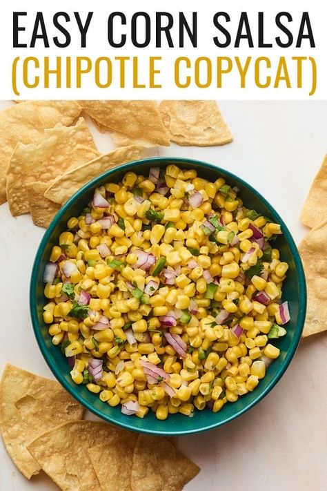 Easy Corn Salsa Chipotle Copycat Corn, Corn Salsa Chipotle, Panera Bbq Chicken Salad, Clean Appetizers, Easy Corn Salsa, Chipotle Corn Salsa, Cooking Sweet Corn, Chipotle Copycat, Corn Salsa Recipe