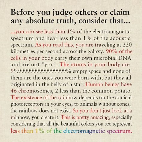 Beautiful Electromagnetic Spectrum, Judging Others, This Is Your Life, Life Quotes Love, E Mc2, After Life, New Energy, Way Of Life, The Words