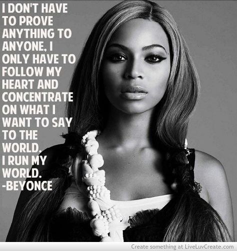 Quote from Beyonce Beyonce Quotes, Very Important Person, Beyonce Style, Michelle Lewin, Influential Women, Beyonce Queen, Self Empowerment, Beyonce Knowles, Queen B