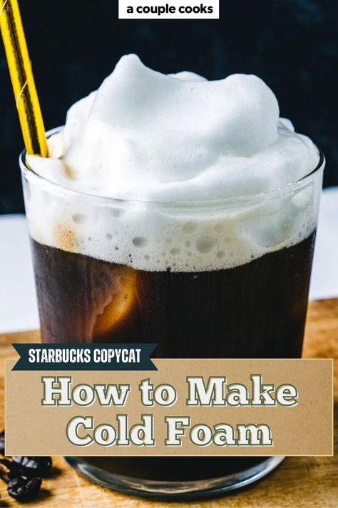 Here's how to make cold foam: a DIY Starbucks recipe for this frothy topping fit for iced coffee and cold brew! #coldfoam #starbuckscoldfoam #howtomakecoldfoam #coldfoamrecipe Diy Starbucks Cold Foam, Peppermint Cold Foam Recipe, Cold Foam Recipe Without Heavy Cream, Oatmilk Cold Foam Recipe, Making Cold Foam At Home, How To Make Soft Top For Coffee, Gingerbread Cold Foam, Sweet Cold Foam How To Make, How To Make Cold Foam For Coffee