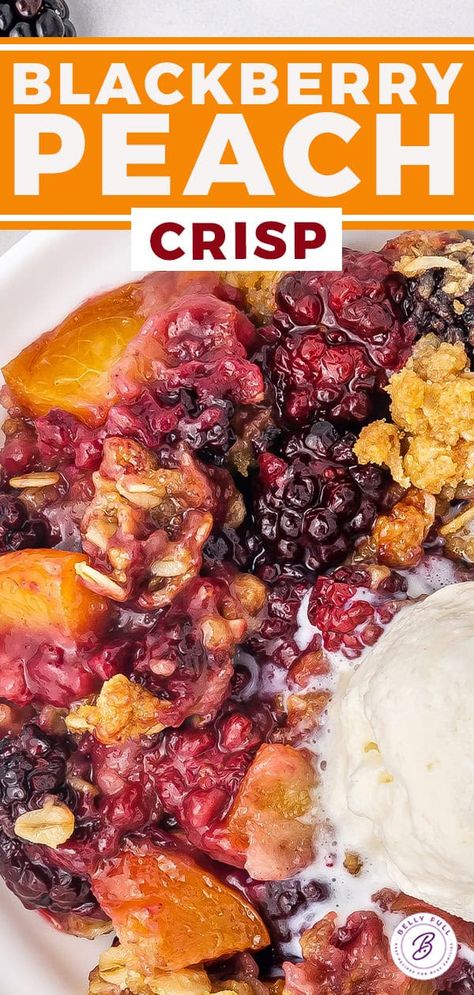 Blackberry-Peach Crisp | Belly Full Blackberry Peach Recipes, Blackberry Peach Crisp, Cinnamon Maple Brown Butter Blackberry Peach Crisp, Peach And Blackberry Cobbler, Peach And Blackberry Crisp, Blackberry Peach Cobbler, Peach Blueberry Cobbler Cast Iron, Can Peach Cobbler, Blackberry Crisp