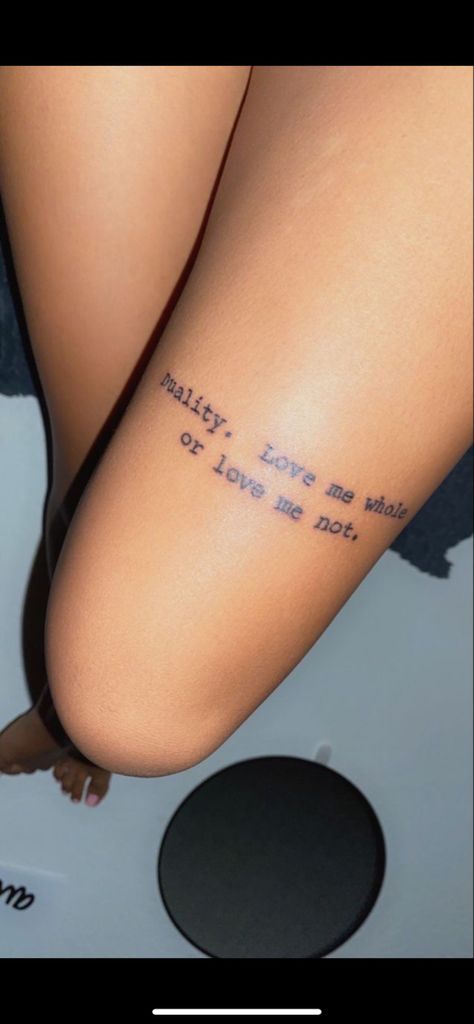 Front Thigh Quote Tattoo Women, Quad Tattoo Women Quote, Front Thigh Tattoos Quote, Thigh Script Tattoos Women, Word Thigh Tattoo, Thigh Tattoos Women Quotes, Front Thigh Tattoos Women Quotes, Thigh Tattoos Women Writing, Front Thigh Tattoos Women