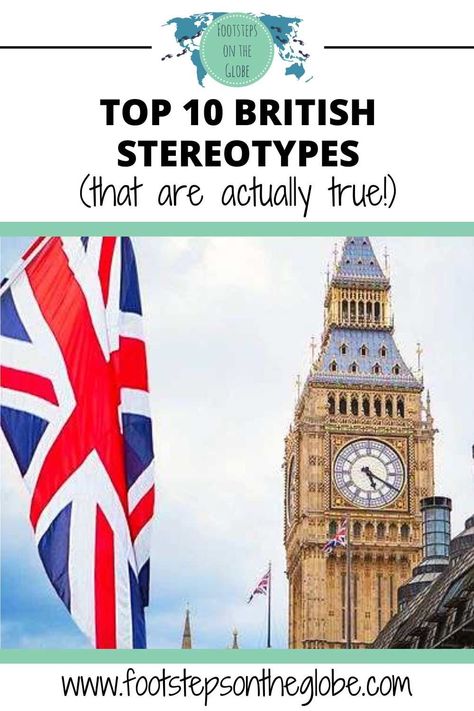 Pinterest image of Big Ben in London with a Union Jack next to it with the text: "Top 10 British stereotypes that are actually true" British Stereotypes, Growing Up British, Typical British, Known And Loved, British Humor, British People, British History, Uk Travel, It's Meant To Be