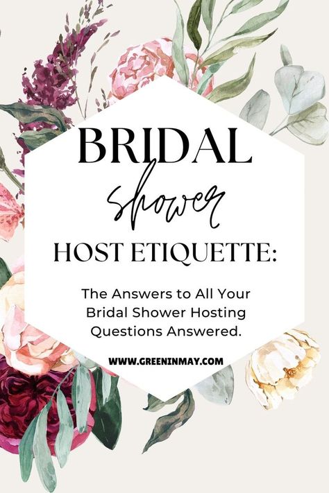 Bridal Shower Host Etiquette Tips: How to Plan and Host a Perfect Party Bridesmaid Etiquette, Bridal Shower Games Prizes, Invitation Etiquette, Shower Tips, Bridal Shower Planning, Bride Shower, Unique Bridal Shower, Wedding Shower Games, Bridal Shower Diy